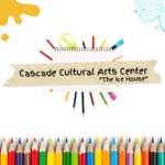 Cascade Cultural Arts – Horizon’s Life Style and Education Team – Chamber Member