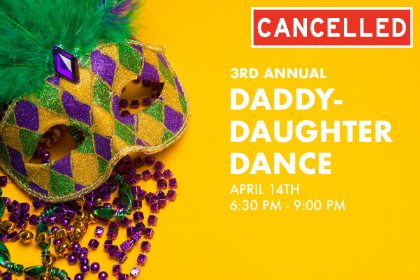Event Cancelled: Daddy-Daughter Dance
