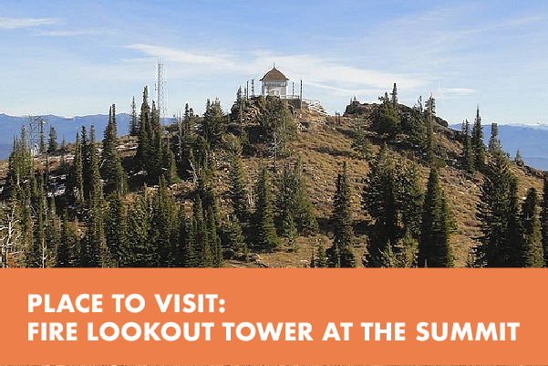 Place to Visit: Fire Lookout Tower at the Summit