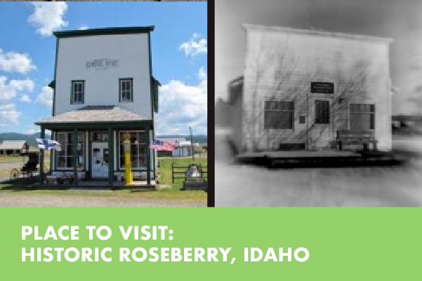 Place to Visit: Historic Roseberry, Idaho
