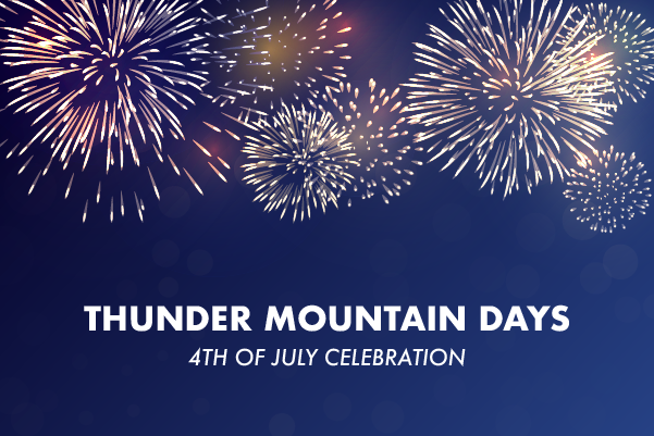 Thunder Mountain Days, Fourth of July Celebration