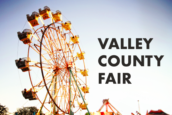 Past Event: Valley County Fair August 2022