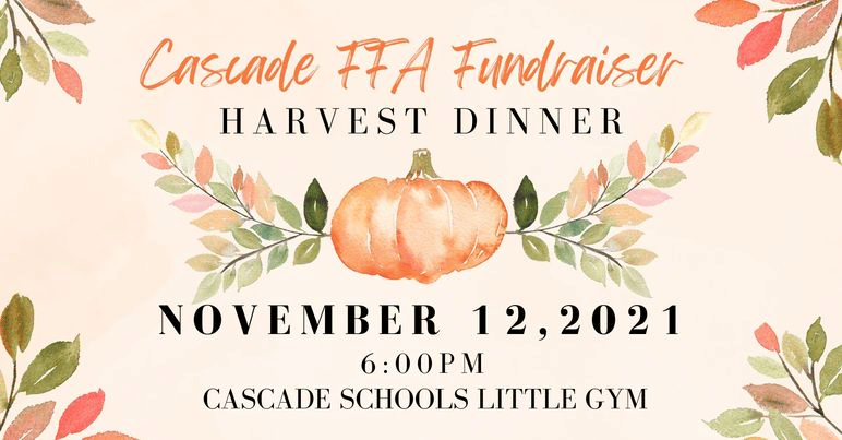 Cascade FFA Fundraiser Harvest Dinner