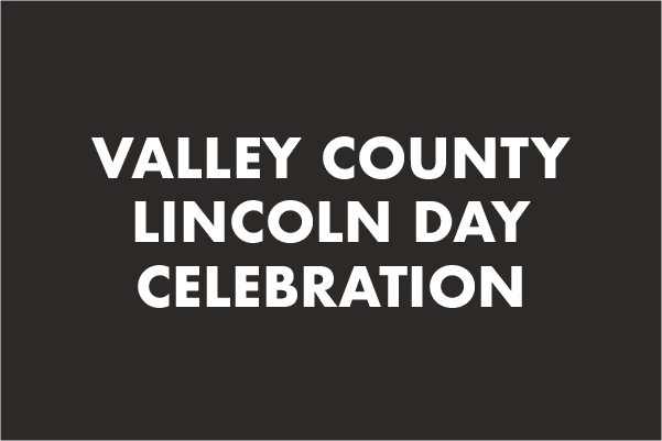 Past Event: Valley County Lincoln Day Celebration