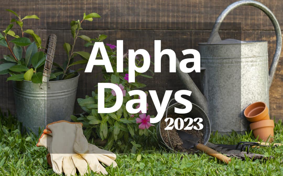 Alpha Days Alpha Nursery & Garden Center