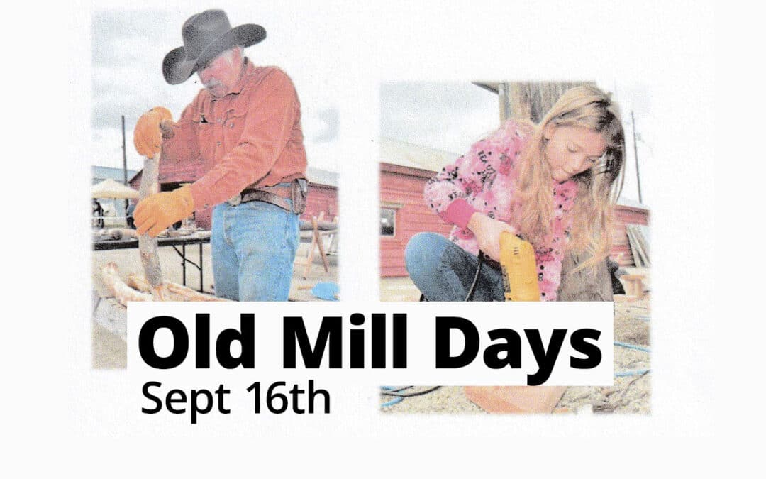 Old Mill Days  – Sept 16 ’23